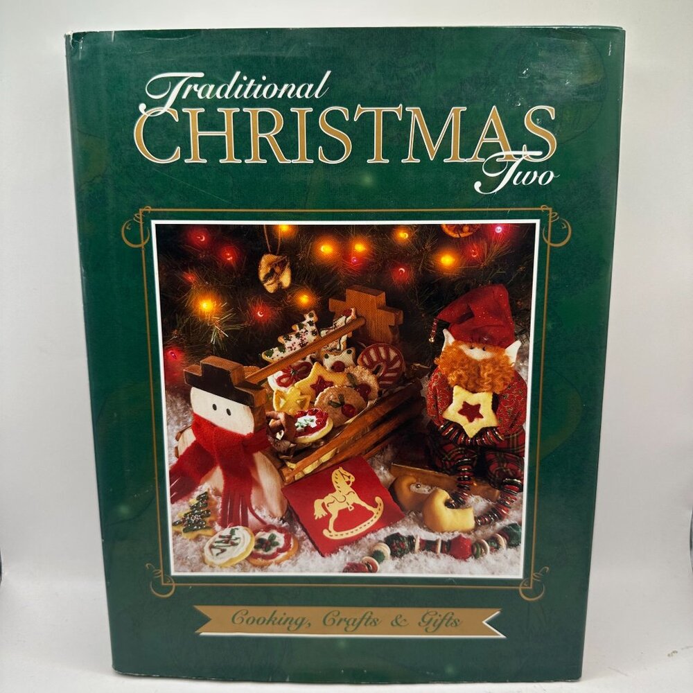 Traditional Christmas Two Cooking Crafts & Gifts Hardcover Book Cowles Creative